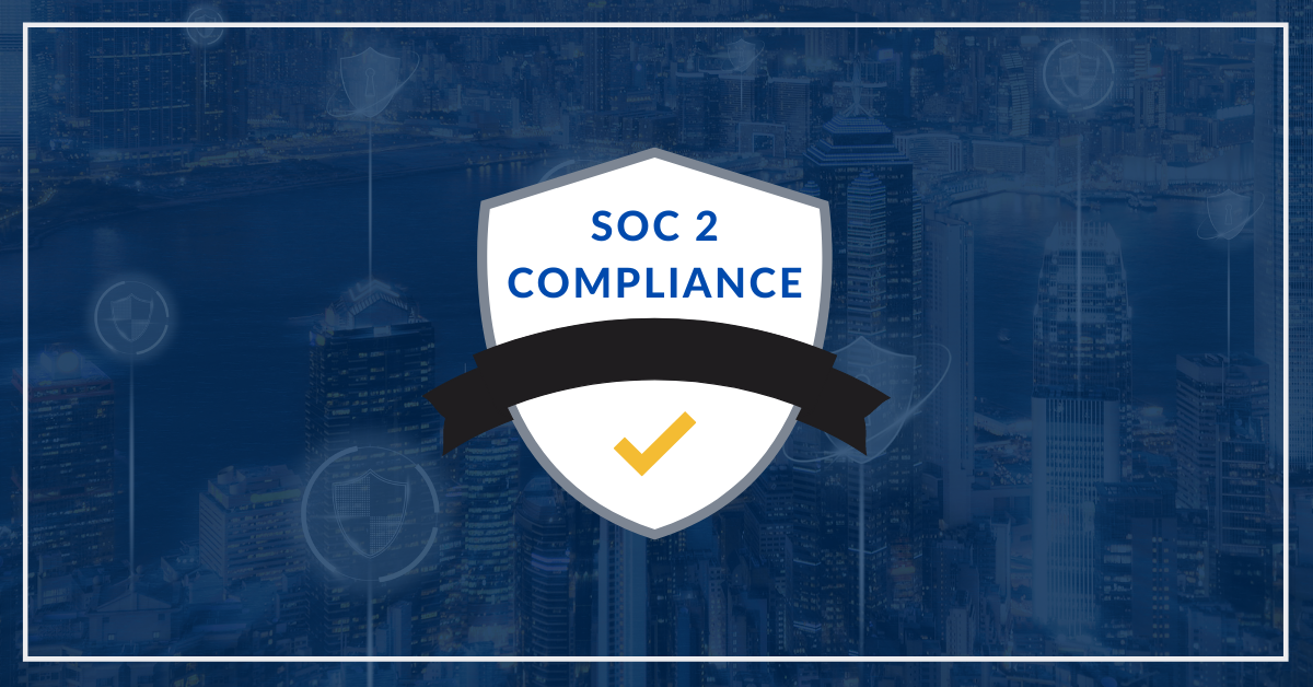 Mastering SOC 2 Compliance